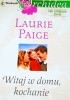 Okładka książki Witaj w domu, kochanie Laurie Paige