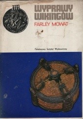 Okładka książki Wyprawy wikingów Farley Mowat