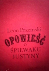 Okładka książki Opowieść o śpiewaku Justyny Leon Przemski