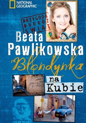 Okładka książki Blondynka na Kubie Beata Pawlikowska