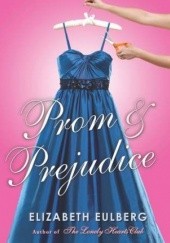 Okładka książki Prom and Prejudice Elizabeth Eulberg