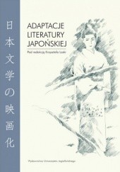 Okładka książki Adaptacje literatury japońskiej praca zbiorowa