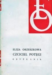 Okładka książki Czciciel potęgi Eliza Orzeszkowa