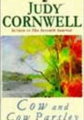 Okładka książki Cow and Cow Parsley Judy Cornwell