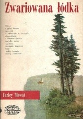 Okładka książki Zwariowana łódka Farley Mowat