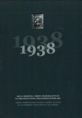 Okładka książki 1938. Akcja burzenia cerkwi prawosławnych na Chełmszczyźnie i południowym Podlasiu Grzegorz Kuprianowicz, Andrìj Savenec'