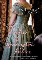 Okładka książki The captive of Kensington palace Jean Plaidy