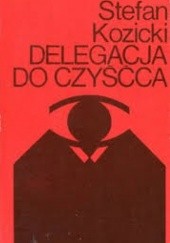 Okładka książki Delegacja do czyśćca Stefan Kozicki