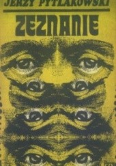 Okładka książki Zeznanie Jerzy Pytlakowski