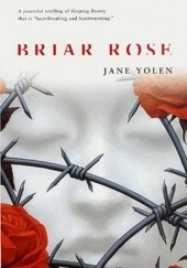 Okładka książki Briar Rose Jane Yolen
