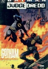 Okładka książki Batman/Judge Dredd: Vendetta in Gotham Alan Grant, Cam Kennedy
