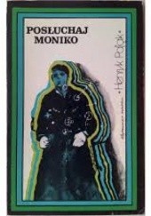 Okładka książki Posłuchaj Moniko Henryk Pająk