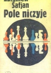 Okładka książki Pole niczyje Zbigniew Safjan