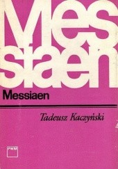 Okładka książki Messiaen Tadeusz Kaczyński