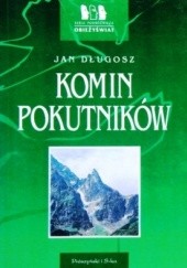 Okładka książki Komin pokutników Jan Długosz
