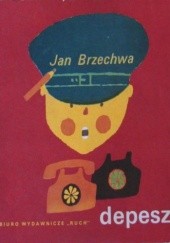 Okładka książki Depesza Jan Brzechwa