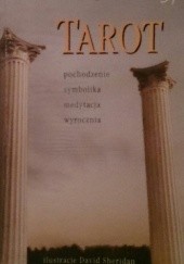 Okładka książki Tarot. Pochodzenie, symbolika, medytacja, wyrocznia Alfred Douglas