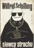 Okładka książki Siewcy strachu Wilfrid Schilling