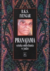 Okładka książki Pranajama - sztuka oddychania w jodze. B. K. S. Iyengar