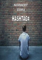 Okładka książki Hashtag Norbert Góra