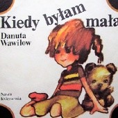 Okładka książki Kiedy byłam mała Danuta Wawiłow