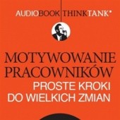 Okładka książki Motywowanie pracowników Andrzej Jacek Blikle, Jacek Santorski
