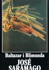 Okładka książki Baltazar i Blimunda José Saramago