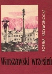 Okładka książki Warszawski wrzesień Bożena Krzywobłocka