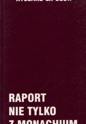Okładka książki Raport nie tylko z Monachium Ryszard Lipczuk