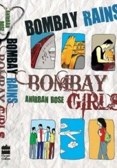 Okładka książki Bombay Rains, Bombay Girls Anirban Bose