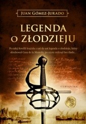 Okładka książki Legenda o złodzieju Juan Gómez-Jurado