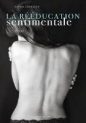 Okładka książki La rééducation sentimentale Emma Cavalier