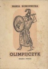 Okładka książki Olimpijczyk. Opowiadanie historyczne z czasów Peryklesa Maria Konopnicka
