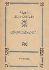 Okładka książki Opowiadnia Maria Konopnicka