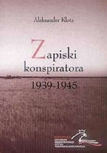 Zapiski konspiratora 1939-1945 pdf chomikuj