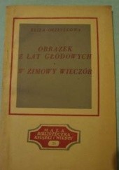 Okładka książki Obrazek z lat głodowych. W zimowy wieczór Eliza Orzeszkowa