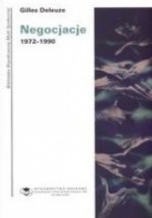 Okładka książki Negocjacje 1972-1990 Gilles Deleuze