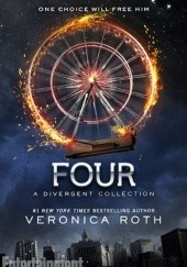 Okładka książki Four: A Divergent Story Collection Veronica Roth