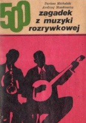 Okładka książki 500 zagadek z muzyki rozrywkowej Dariusz Michalski