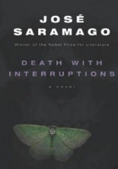 Okładka książki Death with Interruptions José Saramago