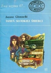Okładka książki Dzień słodkiej śmierci Janusz Głowacki