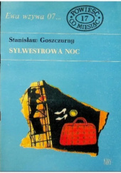 Okładka książki Sylwestrowa noc - Stanisław Goszczurny