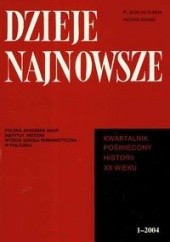 Okładka książki Dzieje najnowsze 1 - 2004 Tadeusz Wolsza