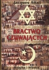 Okładka książki Bractwo czuwających Jacques Attali