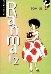 Okładka książki Ranma 1/2. Tom 12 Rumiko Takahashi