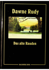 Okładka książki Dawne Rudy. Das alte Rauden Paweł Newerla