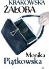 Okładka książki Krakowska żałoba Monika Piątkowska