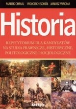 Okładka książki Historia. Repetytorium dla kandydatów na studia prawnicze, historyczne, politologiczne i socjologiczne