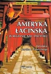 Okładka książki Ameryka łacińska w regionie Azji i Pacyfiku Marcin Florian Gawrycki