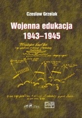 Wojenna edukacja kadr Wojska Polskiego na froncie wschodnim 1943-1945